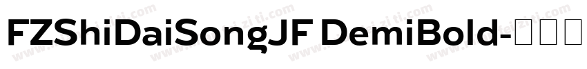 FZShiDaiSongJF DemiBold字体转换
